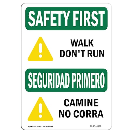 Signmission OSHA SAFETY FIRST Sign, Walk Don't Run W/ Symbol Bilingual, 10in X 7in Decal, 7" W, 10" L, Landscape OS-SF-D-710-L-10883